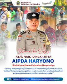 SELAMAT DAN SUKSES ATAS PENCAPAIAN NAIK PANGKAT AIPDA HARYONO, BHABINKAMTIBMAS HARGOMULYO